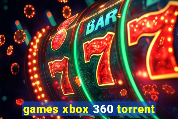 games xbox 360 torrent